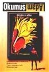 Okumuş Adam Aylık Kitap Tanıtım ve Kültür Dergisi / Yıl:1 Sayı:6 Temmuz-Ağustos 2001