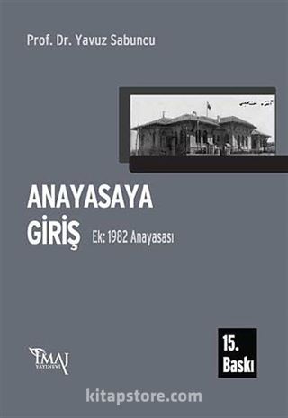 Anayasaya Giriş/Ek: 1982 Anayasası
