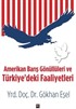 Amerikan Barış Gönüllüleri ve Türkiye'deki Faaliyetleri