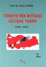 Türkiye'nin İktisadi Gelişme Tarihi (1914-2011)