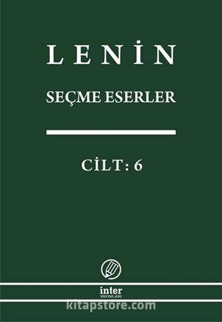 Seçme Eserler (6. Cilt) / Lenin