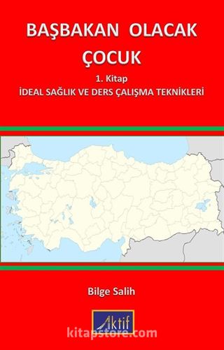 Başbakan Olacak Çocuk