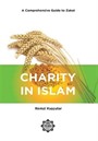 Charity in Islam: A Comprehensive Guide to Zakat