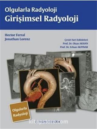 Olgularla Radyoloji / Girişimsel Radyoloji
