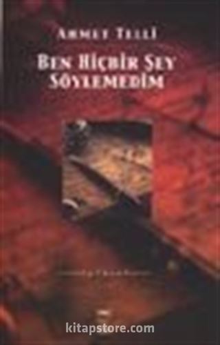 Ben Hiçbir Şey Söylemedim