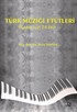 Türk Müziği Etütleri ( Piyano İçin 24 Etüt)
