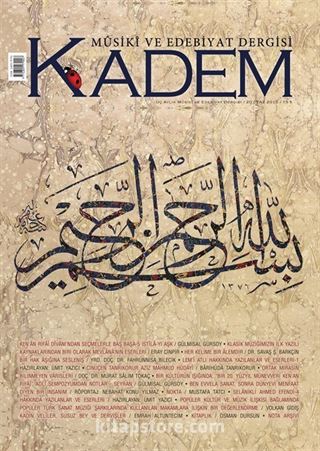 Kadem Üç Aylık Musiki ve Edebiyat Dergisi Sayı:20 / Yaz 2015