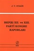 RKP (B) XII. ve XIII. Parti Kongre Raporları