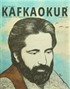 Kafkaokur İki Aylık Fikir Sanat ve Edebiyat Dergisi Sayı:11 Mayıs-Haziran 2016