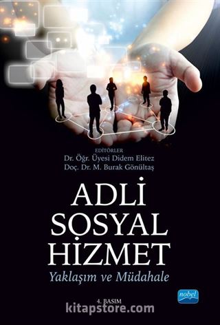 Adli Sosyal Hizmet: Yaklaşım ve Müdahale
