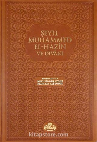 Şeyh Muhammed El-Hazin ve Divanı (Ciltli)