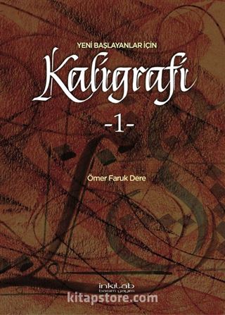 Yeni Başlayanlar İçin Kaligrafi