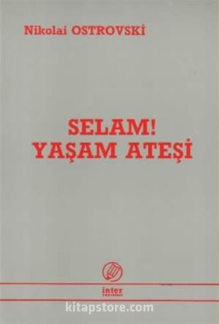 Selam Yaşam Ateşi