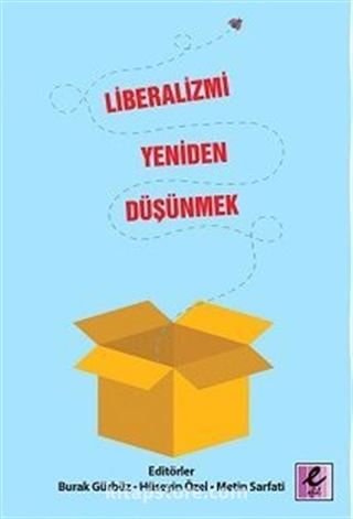 Liberalizmi Yeniden Düşünmek