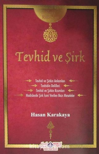 Tevhid ve Şirk / Akaid Risaleleri