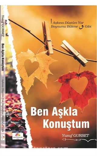 Ben Aşkla Konuştum
