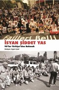 İsyan, Şiddet, Yas 90'lar Türkiye'sine Bakmak