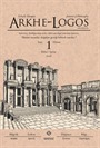 Arkhe-Logos Felsefe Dergisi Bahar Sayı:1 2016