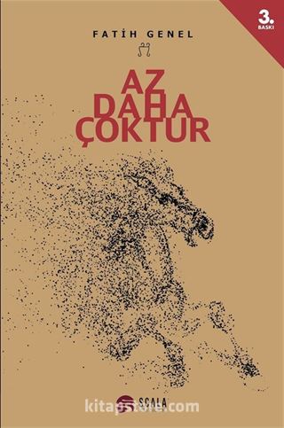 Az Daha Çoktur