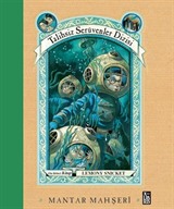 Mantar Mahşeri / Talihsiz Serüvenler Dizisi 11