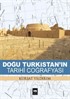 Doğu Türkistan'ın Tarihi Coğrafyası