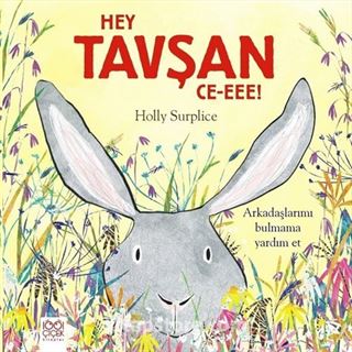 Hey Tavşan Ce-Eee!