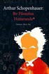 Arthur Schopenhauer: Bir Filozofun Huzurunda Söyleşiler, Portreler, Şiirler