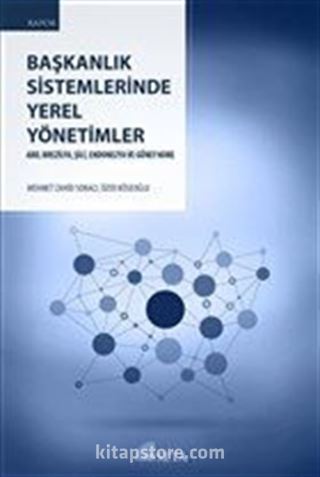 Başkanlık Sistemlerinde Yerel Yönetimler