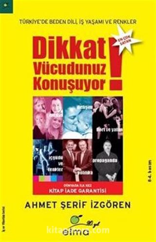 Dikkat Vücudunuz Konuşuyor / Türkiye'de Beden Dili İş Yaşamı ve Renkler