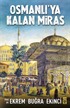 Osmanlı'ya Kalan Miras