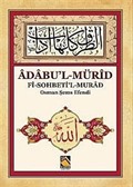 Adabu'l - Mürid Fi Sohbeti'l Murad