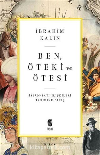 Ben, Öteki ve Ötesi