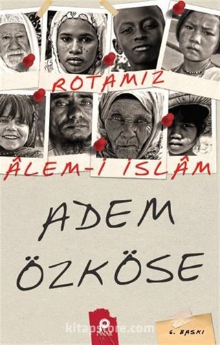 Rotamız Alem-i İslam
