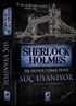 Sherlock Holmes Suç Uyanıyor / Bütün Hikayeler 1