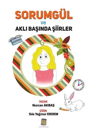 Sorumgül ve Aklıbaşında Şiirler