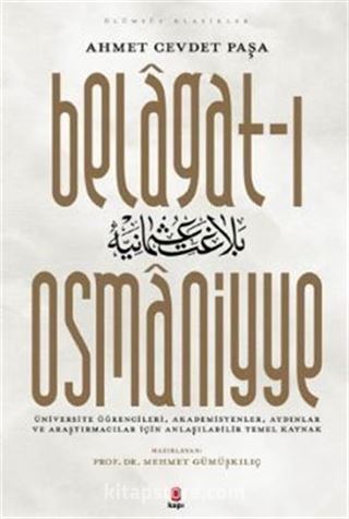 Ölümsüz Klasikler Ahmet Cevdet Paşa Belagat-ı Osmaniyye