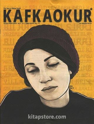 Kafkaokur İki Aylık Fikir Sanat ve Edebiyat Dergisi Sayı:12 Temmuz-Ağustos 2016