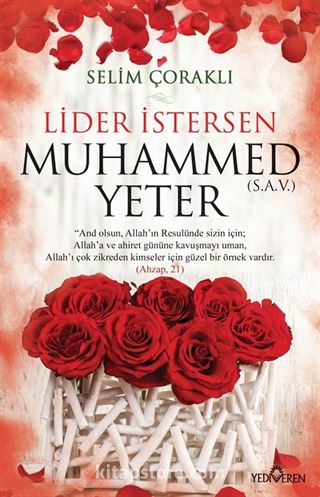 Lider İstersen Muhammed (s.a.v.) Yeter