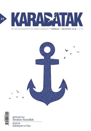 Karabatak İki Aylık Edebiyat ve Sanat Dergisi Temmuz-Ağustos 2016 Sayı:27