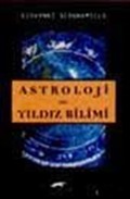 Astroloji Ve Yıldızbilimi