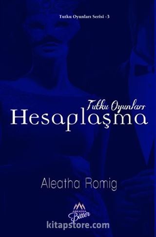 Tutku Oyunları - Hesaplaşma