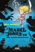 Mabel Jones'un Akıl Almaz Maceraları