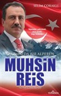 Muhsin Reis Çağımızda Bir Alperen