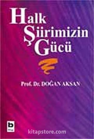Halk Şiirimizin Gücü