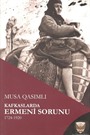 Kafkaslarda Ermeni Sorunu 1724-1920