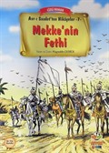 Mekke'nin Fethi / Asr-ı Saadet'ten Hikayeler 7