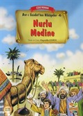 Nurlu Medine / Asr-ı Saadet'ten Hikayeler 4