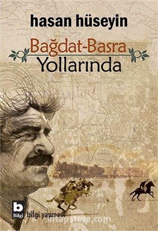 Bağdat Basra Yollarında