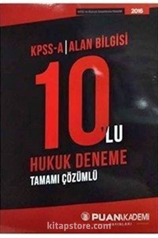 2016 KPSS A Grubu Hukuk Tamamı Çözümlü 10 Deneme Sınavı