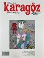 Karagöz Şiir ve Temaşa Dergisi Sayı:25 Ekim-Kasım-Aralık 2013